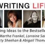 WRITING LIFE: Fledgling Ideas to Bestseller Lists