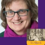 Reunion! with Violet Snow on To March or To Marry: Suffrage and Women’s Clubs